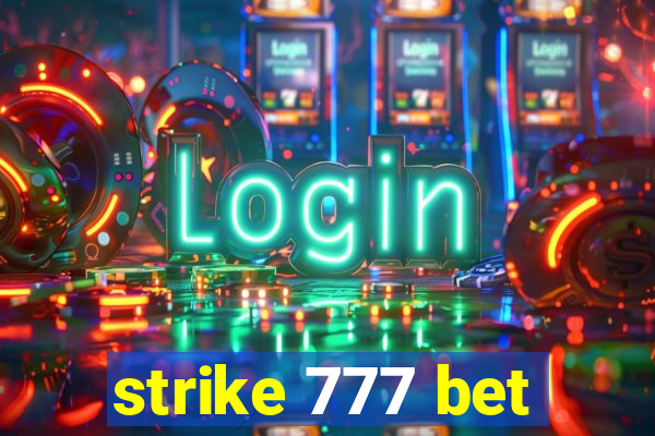 strike 777 bet